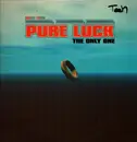 12inch Vinyl Single - Pure Luck - The Only One