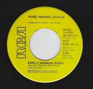 Pure Prairie League - Early Morning Riser