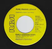 Pure Prairie League - Early Morning Riser