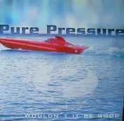 Pure Pressure