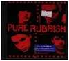 CD - Pure Rubbish - Pure Rubbish