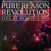 CD - Pure Reason Revolution - Live At NEARfest 2007