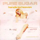 12inch Vinyl Single - Pure Sugar - Hands To Heaven