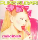 12inch Vinyl Single - Pure Sugar - Delicious