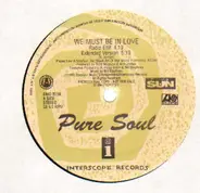Pure Soul - We must be in love