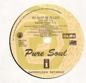 Pure Soul - We must be in love