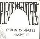 7inch Vinyl Single - Puritan Guitars - £100 In 15 Minutes