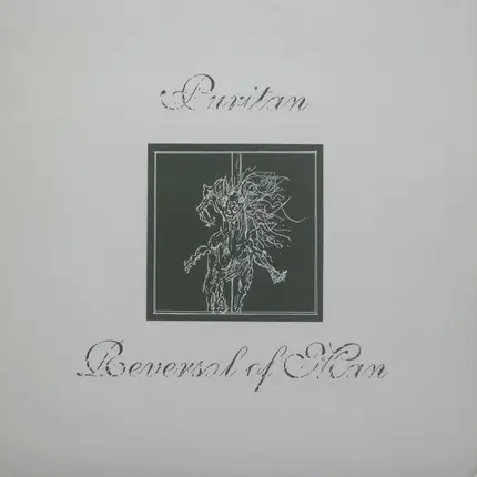 Puritan / Reversal Of Man - Puritan / Reversal Of Man