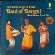 Purna Das Baul - Spiritual Songs Of India: Baul Of Bengal
