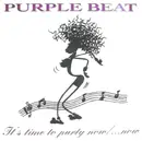12inch Vinyl Single - Purple Beat - It's Time To Party Now / ... Now