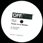 PURPLE DISCO MACHINE - MOVE OR NOT
