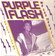 Purple Flash - We Can Make It