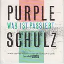 7inch Vinyl Single - Purple Schulz - Was Ist Passiert