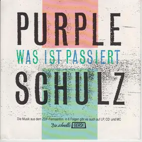 Purple Schulz - Was Ist Passiert