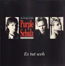 12inch Vinyl Single - Purple Schulz - Es Tut Weh