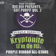 Purple Ribbon All-Stars - Kryptonite (I'm On It)