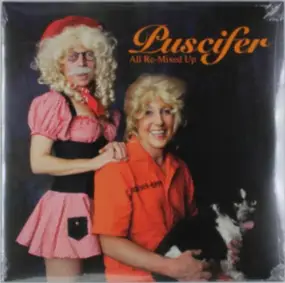 Puscifer - ALL RE-MIXED UP