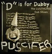 Double LP - Puscifer - 'D' Is For Dubby (The Lustmord Dub Mixes) - Gold vinyl