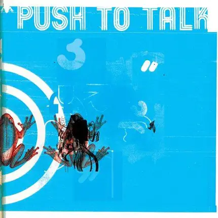 Push To Talk - Push to Talk