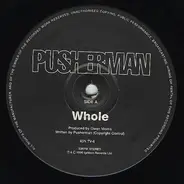Pusherman - Whole