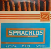 12inch Vinyl Single - Pussi - Sprachlos ...Alle Sind MC Jetzt