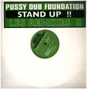 12inch Vinyl Single - Pussy Dub Foundation - Stand Up (Les Remixes)