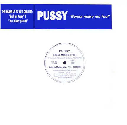 Pussy - Gonna Make Me Feel