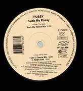 12'' - Pussy - Suck My Pussy