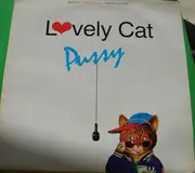 12inch Vinyl Single - Pussy - Lovely Cat