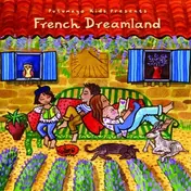 Putumayo Kids - French Dreamland