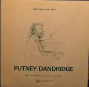 Putney Dandridge - Vol. 2 (A Chronological Study In Three Vols.)