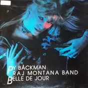 Py Bäckman & Raj Montana Band - Belle De Jour