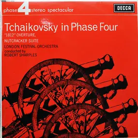 Pyotr Ilyich Tchaikovsky - Tchaikovsky In Phase Four