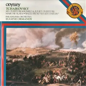 Pyotr Ilyich Tchaikovsky - 1812 Overture • Romeo & Juliet Overture • Marche Slave • Waltz from "Eugen Onegin"