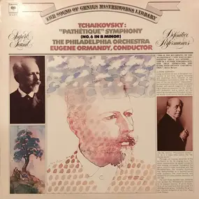 Pyotr Ilyich Tchaikovsky - "Pathetique" Symphony (No. 6 In B Minor)
