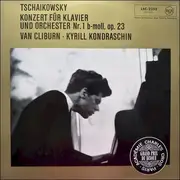 LP - Pyotr Ilyich Tchaikovsky - Van Cliburn • Kiril Kondrashin - Konzert Für Klavier Und Orchester Nr. 1 B-moll, Op. 23