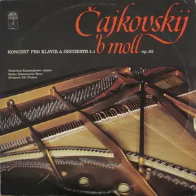 Pyotr Ilyich Tchaikovsky - Koncert B Moll Pro Klavír A Orchestr Č. 1 B Moll Op. 23
