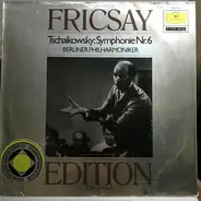 Pyotr Ilyich Tchaikovsky - Berliner Philharmoniker , Ferenc Fricsay - Symphonie Nr. 6 H-Moll Op.74 (Pathétique)