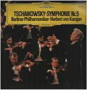 LP - Pyotr Ilyich Tchaikovsky - Berliner Philharmoniker ▪ Herbert von Karajan - Symphonie Nr. 5