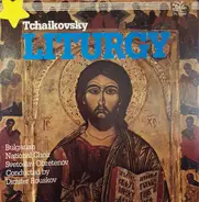 Tchaikovsky - Liturgy