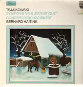 LP - Tchaikovsky - Concertgebouworkest, Haitink - Symphonie Nr. 6  'Pathétique'