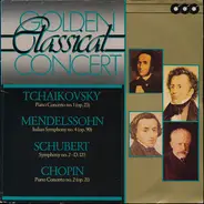 Tchaikovsky / Mendelssohn / Schubert / Chopin - CB-7 Golden Classical Concert