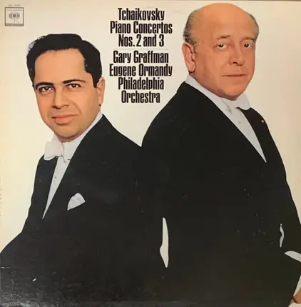 Pyotr Ilyich Tchaikovsky - Gary Graffman , Eugene Ormandy , The Philadelphia Orchestra - Piano Concertos Nos. 2 And 3