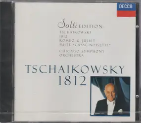 Pyotr Ilyich Tchaikovsky - 1812 Overture / Romeo & Juliet / The Nutcracker Suite