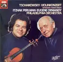 LP - Pyotr Ilyich Tchaikovsky - Itzhak Perlman , Eugene Ormandy , The Philadelphia Orchestra - Violinkonzert / Sérénade mélancolique