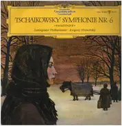 Pyotr Ilyich Tchaikovsky - Leningrad Philharmonic Orchestra , Evgeny Mravinsky - Symphonie Nr.6 »Pathétique«
