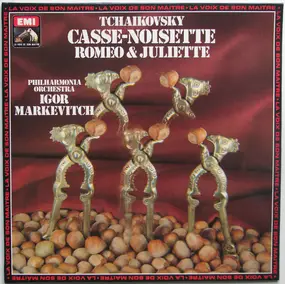 Tschaikowski - Casse-Noisette / Romeo & Juliette