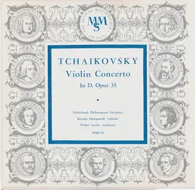 Tschaikowski - Violin Concerto In D, Opus 35