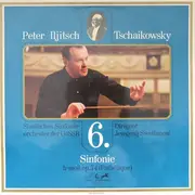 LP - Pyotr Ilyich Tchaikovsky - Russian State Symphony Orchestra , Evgeni Svetlanov - 6 Sinfonie H-moll Op. 74 (Pathétique)