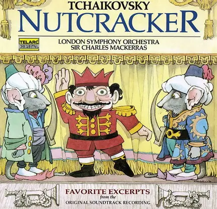 Tchaikovsky - Nutcracker • Favorite Excerpts From The Original Soundtrack Recording